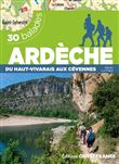 Ardèche du Haut-Vivarais aux Cévennes - 30 balades