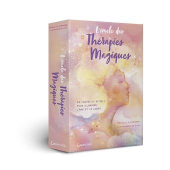 L'Oracle des Thérapies Magiques - 44 cartes et rituels pour illuminer l'âme et le corps - Coffret