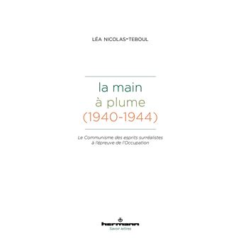 La Main à plume (1940-1944)