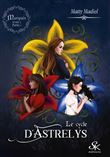 Le cycle d'Astrelys 2