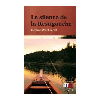 Le silence de la Restigouche