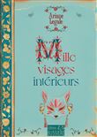 Mille visages intérieurs