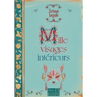 Mille visages intérieurs