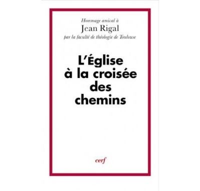 L'Eglise à la croisée des chemins -  Collectif - broché