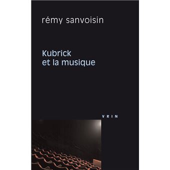 Kubrick et la musique