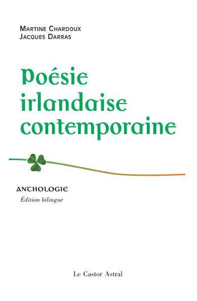 La poésie irlandaise contemporaine - Jacques Darras - broché