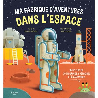 Ma fabrique d'aventures dans l'espace