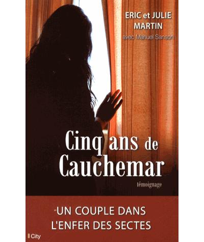 Cinq ans de cauchemar
