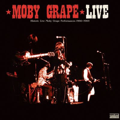 Live historic live moby grape performances 1966
