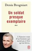 Un soldat presque exemplaire