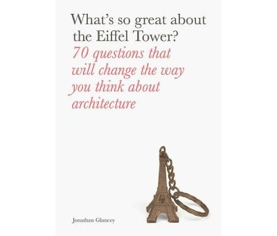 What's So Great About the Eiffel Tower?