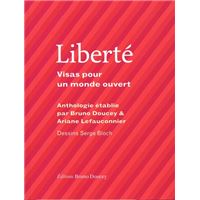 Liberté - Visas pour un monde ouvert
