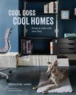 Cool Dogs, Cool Homes