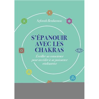S'épanouir avec les chakras
