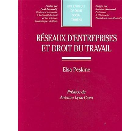 Réseaux d'entreprises et droit du travail