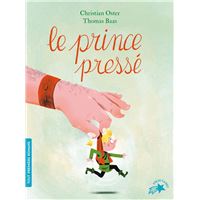 Le prince pressé