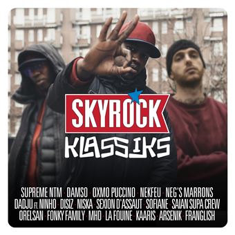 Skyrock Klassiks - Suprême NTM - Nekfeu - CD album - Achat & prix