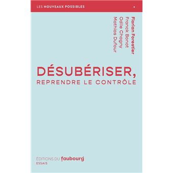 Désubériser, reprendre le contrôle