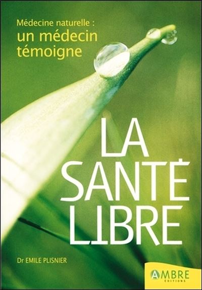 La santé libre