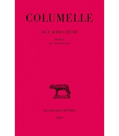 De l'Agriculture. Livre X -  Columelle - broché