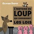 Histoire du loup qui connaissait les lois (L')
