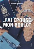 J'ai épousé mon boulot