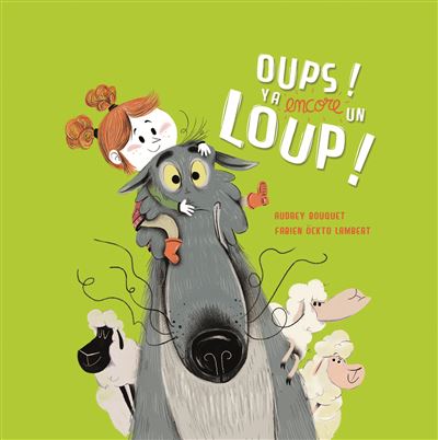 Oup's ! Y'a encore un loup !