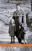 Mon père, ce survivant