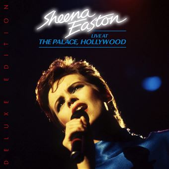 Sheena Easton Live At The Palace, Hollywood + DVD