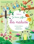 La nature - Je trace, j'efface