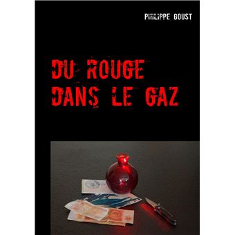 Du rouge dans le gaz