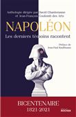 Napoléon, les derniers témoins racontent