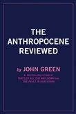 The Anthropocene Reviewed