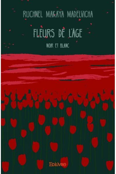 Fleurs de l'âge