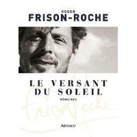 Le Versant Du Soleil Poche Roger Frison Roche Achat Livre Fnac Le Versant Du Soleil Poche Roger Frison Roche Achat Livre Fnac