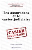 Les assurances et le casier judiciaire