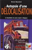 Autopsie d'une délocalisation