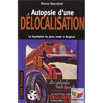 Autopsie d'une délocalisation