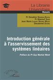 Introduction générale à l'asservissement des systèmes linéaires