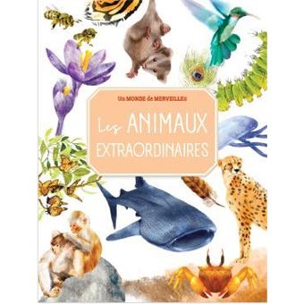 Les animaux extraordinaires