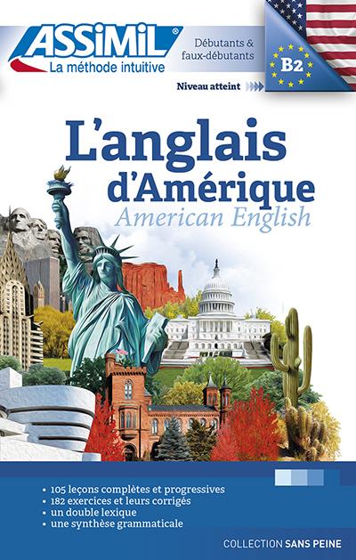 L'américain sans peine, l'anglais d'Amérique