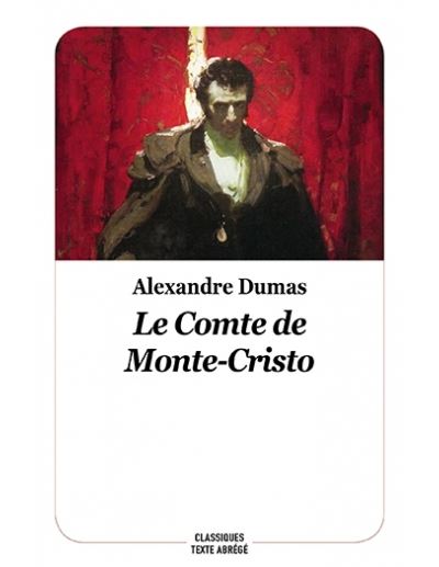 Le comte de monte cristo - nouvelle édition - Alexandre Dumas père - broché