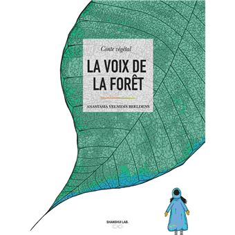La voix de la forêt