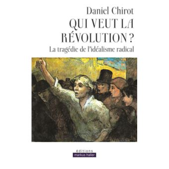 Qui veut la révolution ?