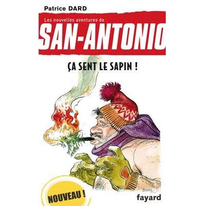 Ça sent le sapin ! - Patrice Dard - broché