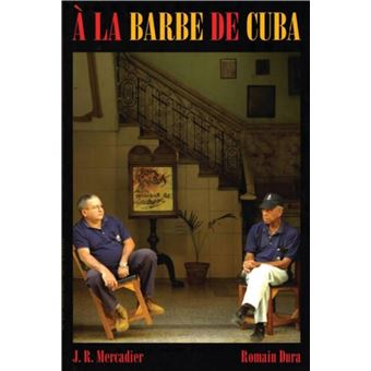A la barbe de Cuba