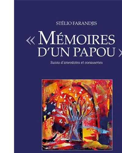 Mémoires d'un Papou