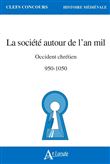 La société autour de l'an mil - Occident chrétien - 950-1050