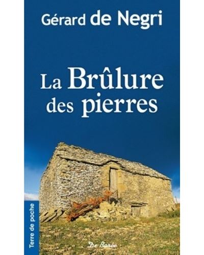La Brûlure des pierres