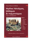 Mythes héroïques, bibliques et maçonniques
